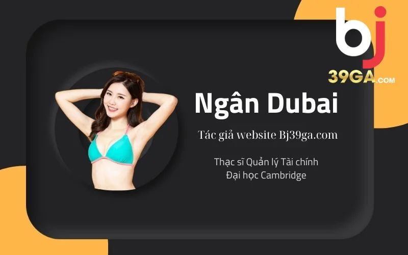 Ngân Dubai - Cô nàng sáng lập xinh đẹp của Bj39ga.com